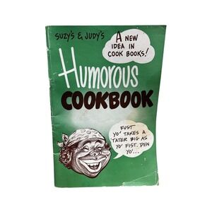Suzy's & Judy's Humorous Cookbook,Columbia South Carolina 1950s